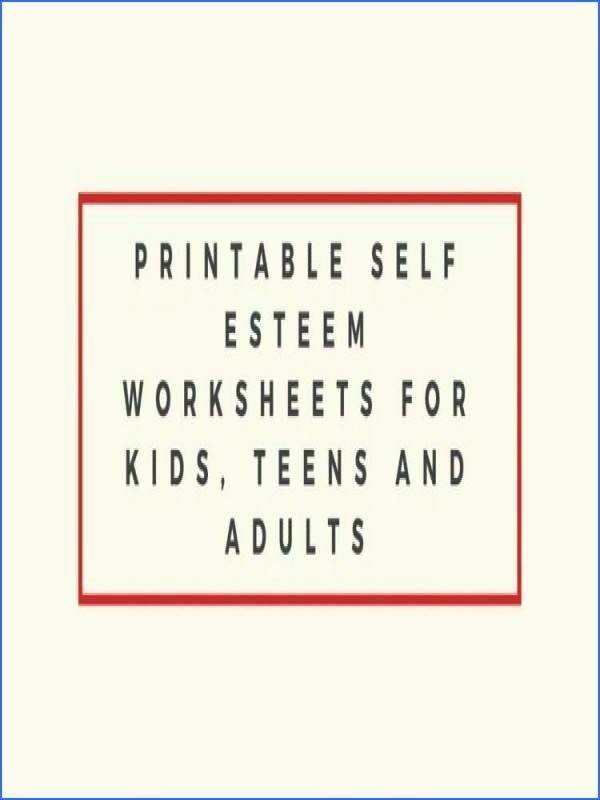 Positive Self Esteem Worksheets Self Esteem Worksheets Girls Free Library Confidence Printable