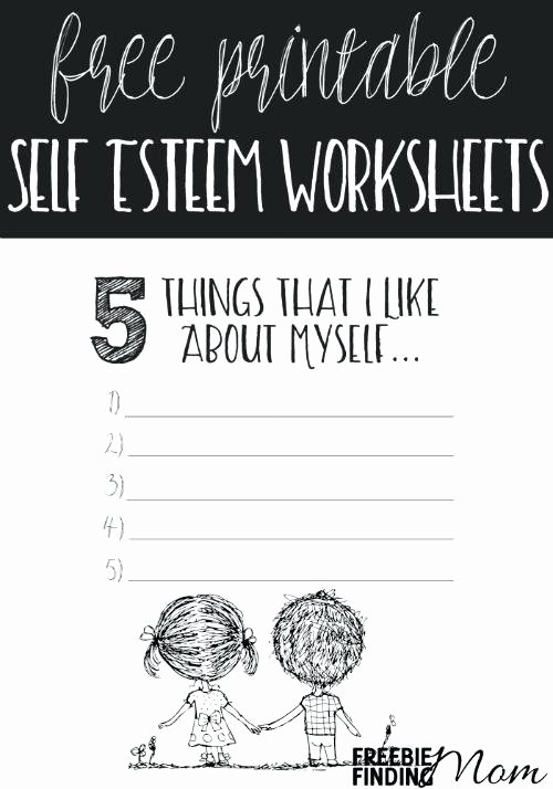 Self Esteem Worksheets Adults Free Printable Self Esteem Worksheets Self Confidence